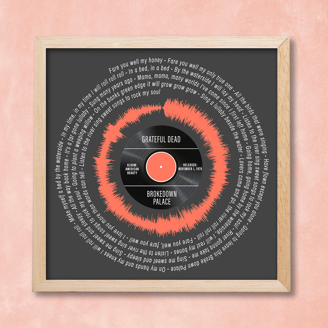 Grateful Dead Brokedown Palace Lyrics | Grateful Dead Song Lyrics Wall Art | Soundwave Art | Gift For Boyfriend